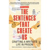 The Sentences That Create Us - Paperback