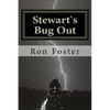 Stewart`s Bug Out: Prepper Novelettes - Paperback