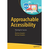 Approachable Accessibility: Planning for Success - Paperback
