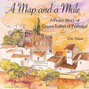 A Map and a Mule: A Peace Story of Queen Isabel of Portugal - Paperback