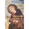 Blessings of St. Benedict - Paperback