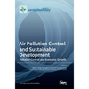 Air Pollution Control and Sustainable Development: Pollution Control and Economic Growth - Hardcover