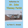 Reflections On St. John Vianney Parish - Paperback