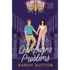 Love and Other Champagne Problems - Paperback