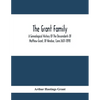 The Grant Family: A Genealogical History Of The Descendants Of Matthew Grant, Of Windsor, Conn.1601-1898 - Paperback