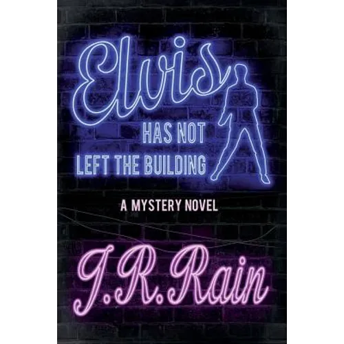 Elvis Has Not Left the Building - Paperback