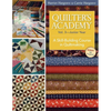 Quilter's Academy Vol. 3, Junior Year: A Skill-Building Course in Quiltmaking - Paperback