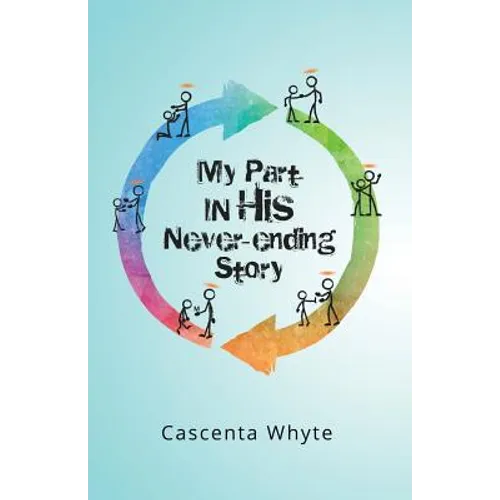 My Part in His Never-Ending Story - Paperback