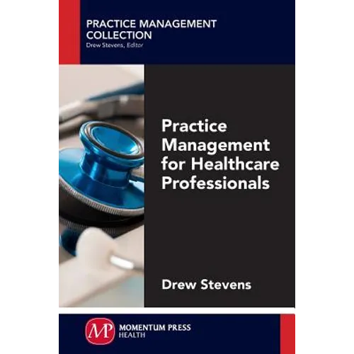 Practice Management for Healthcare Professionals - Paperback