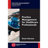 Practice Management for Healthcare Professionals - Paperback