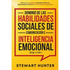 Dominio de las Habilidades Sociales de Comunicación e Inteligencia Emocional (EQ) 4 en 1 - Paperback