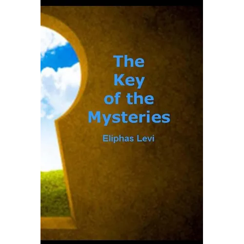 The Key of the Mysteries - Paperback