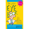 The Little Eye Book: A Pupil's Guide to Understanding Ophthalmology - Paperback