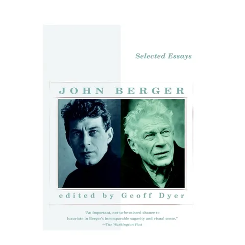 Selected Essays of John Berger - Paperback