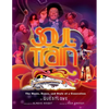 Soul Train: The Music, Dance, and Style of a Generation - Paperback