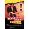 Rock 'n' Roll Trivia: Hot Tracks & Cool Facts from the Glory Days of Rock 'n' Roll - Paperback
