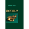 Real Scythians - Paperback