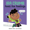 Ira Crumb Feels the Feelings - Hardcover