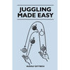 Juggling Made Easy - Paperback