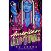 American Rapture - Hardcover