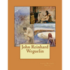 John Reinhard Weguelin - Paperback