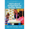 International Perspectives on Teacher Stress - Paperback