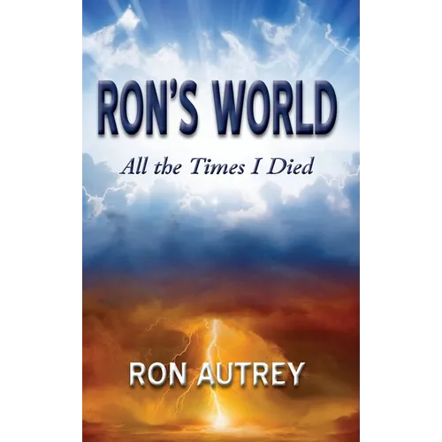 Ron's World: All the Times I Died - Hardcover