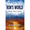 Ron's World: All the Times I Died - Hardcover