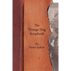 The Vintage Dog Scrapbook - The Sussex Spaniel - Paperback