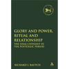 Glory and Power, Ritual and Relationship: The Sinai Covenant in the Postexilic Period - Paperback