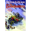 The Bonehunters: Book Six of the Malazan Book of the Fallen - Paperback