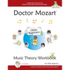 Doctor Mozart Music Theory Workbook for Older Beginners: In-Depth Piano Theory Fun for Children's Music Lessons and HomeSchooling - For Learning a Mus - Paperback