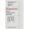 Histories: French Constructions of the Past: Postwar French Thought - Paperback