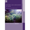 Rooted and Grounded in Love: Holy Communion for the Whole Creation - Paperback