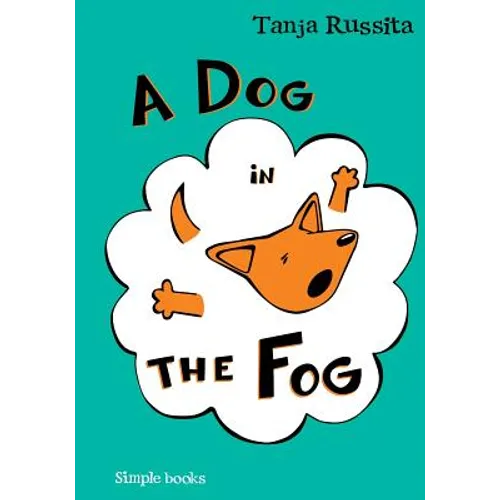 A Dog in the Fog: Sight word fun for beginner readers - Paperback