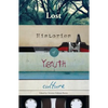 Lost Histories of Youth Culture - Paperback