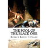 The Pool Of The Black One - Paperback