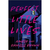 Perfect Little Lives - Paperback