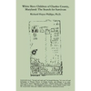 White Slave Children of Charles County, Maryland: The Search for Survivors - Paperback