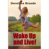 Wake Up and Live! - Paperback