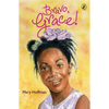 Bravo, Grace! - Paperback