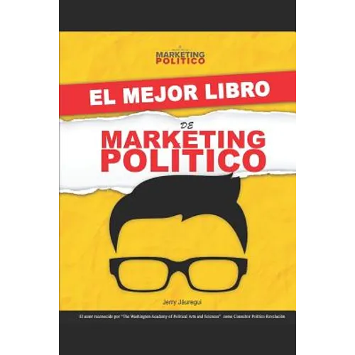 El Mejor Libro de Marketing Político - Paperback