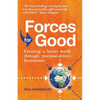 Forces for Good: Creating a better world through purpose-driven businesses - Paperback