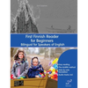 First Finnish Reader for Beginners: Bilingual for Speakers of English - Hardcover