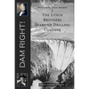 Dam Right!: Fred Lynch, Oscar Kendall & The Lynch Brothers Diamond Drilling Company - Paperback