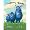 The Family Squeeze - Hardcover