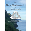 The New Testament + Psalms and Proverbs: World English Bible British/International Spelling 2022 - Paperback