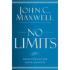 No Limits: Blow the Cap Off Your Capacity - Paperback