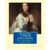 Marion Fay, By Anthony Trollope A N OVEL (Classic Books) - Paperback