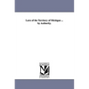 Laws of the Territory of Michigan ... by Authority. - Paperback